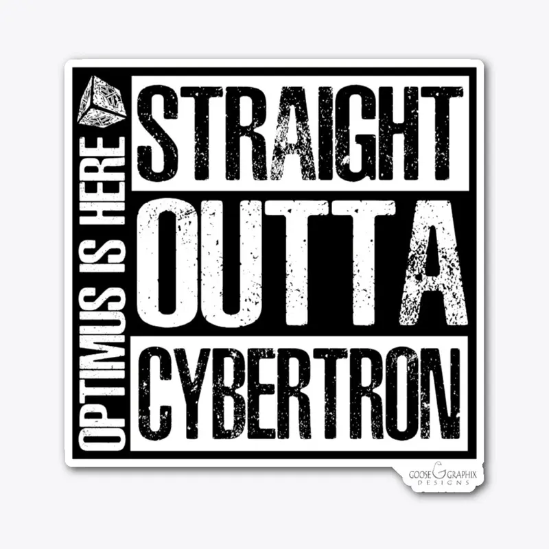 Straight Outta Cybertron